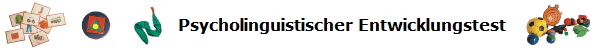 Psycholinguistischer Entwickungstest